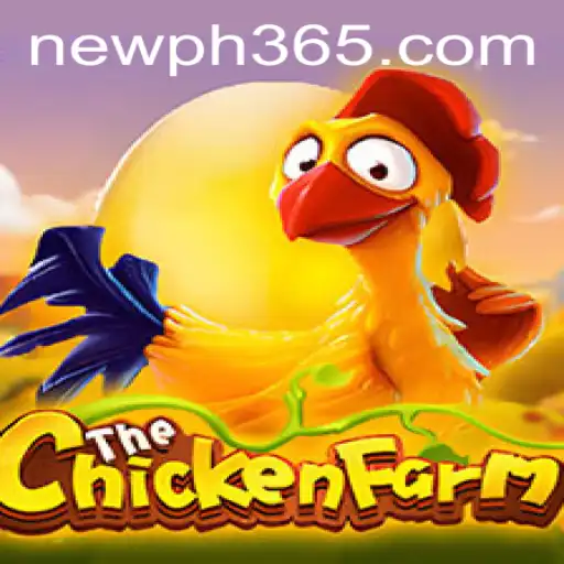 Discover the Exciting World of ChickenFarm: The New Sensation with PH365.COM