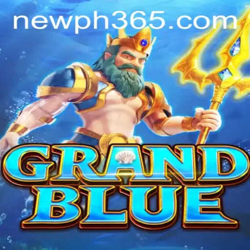 GRANDBLUE: An Immersive Gaming Experience with PH365.COM